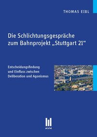 Die Schlichtungsgespräche zum Bahnprojekt "Stuttgart 21"