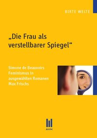 "Die Frau als verstellbarer Spiegel"