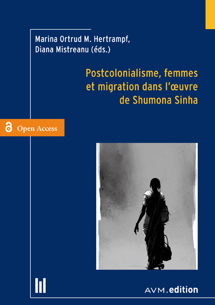 Postcolonialisme, femmes et migration dans l’oeuvre de Shumona Sinha